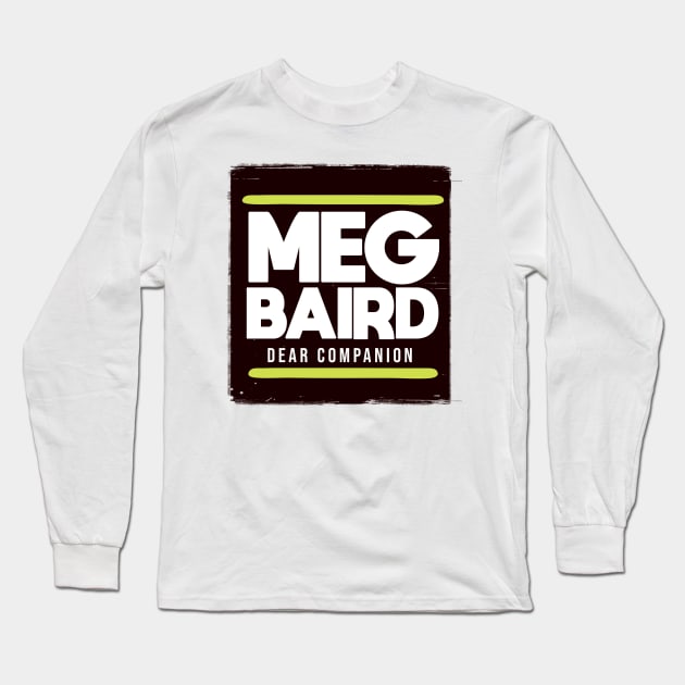 Dear Companion MEG BAIRD Long Sleeve T-Shirt by Billybenn